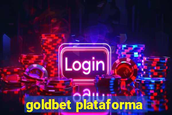 goldbet plataforma